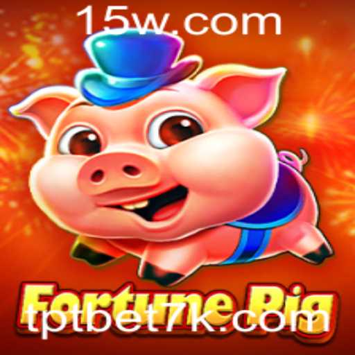 Explorando o Jogo de Azar FortunePig e a Plataforma tptbet
