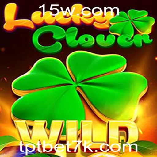 Explorando o Mundo de LuckyClover: Um Guia Completo