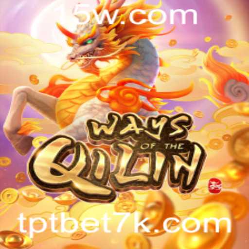 Descubra o Fascinante Mundo de WaysoftheQilin com a Plataforma tptbet